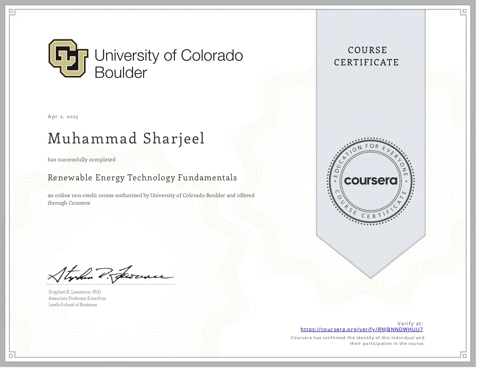 University of Colorado Boulder course certificate for Renewable Energy Technology Fundamentals, awarded to Muhammad Sharjeel on 2 April 2025.