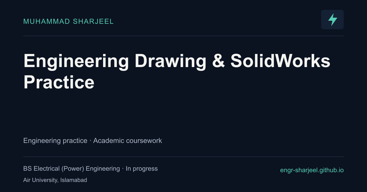SolidWorks Drawing Practice — Muhammad Sharjeel